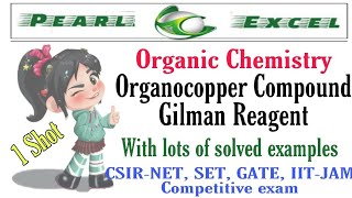 Organocopper CompoundGilman Reagent Organic Chemistry [upl. by Ecadnac]