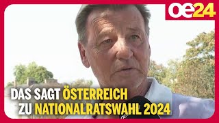 Das sagt Österreich zu Nationalratswahl 2024 [upl. by Ennazzus]