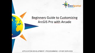 New Class Release Beginners Guide to Customizing ArcGIS Pro with Arcade [upl. by Garrot]