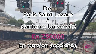 De Paris Saint Lazare à Nanterre Université en Z50000 version accélérée [upl. by Odrautse]