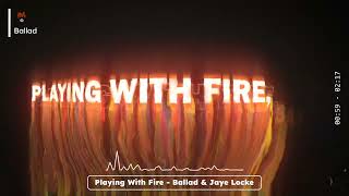 Playing With Fire Lyric Video [upl. by Kinch]