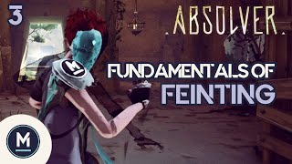 Absolver Fundamentals Ep 3  Feinting [upl. by Schmitz]