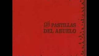 Viejo  Las Pastillas del Abuelo [upl. by Celio]