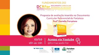 Proposta de avaliação inserida no Documento Curricular Referencial de Fortaleza [upl. by Drandell254]