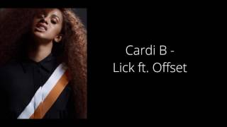 Cardi B  Lick ft Offset Lyrics [upl. by Gnirol]