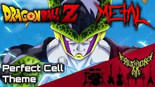 Dragon Ball Z  Perfect Cell Theme 【Intense Symphonic Metal Cover】 [upl. by Eeryn136]