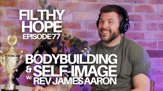 PROVE YOUR INNER VOICE WRONG  Rev James Aaron  Filthy Hope Ep 77 [upl. by Grondin]