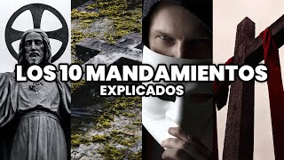 Los 10 Mandamientos de la Biblia Explicados  Los Mandamientos de Dios [upl. by Atiuqad]