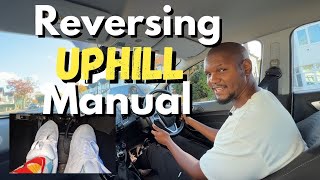 Reversing UPHILL in a MANUAL car made EASY No HANDBRAKE [upl. by Rosette]