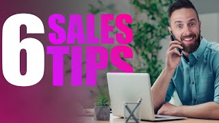 6 Sales Tips To Get More Clients [upl. by Fiel296]