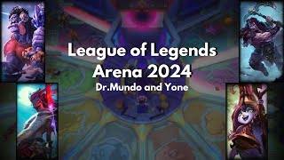 League of Legends Arena 2024  Dr Mundo and Yone [upl. by Pubilis753]