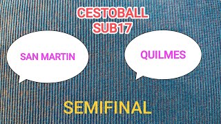 CESTOBALL CORRIENTES SEMIFINAL  San Martín vs Quilmes  02nov2024 [upl. by Eniamaj239]