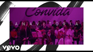 ANAVITÓRIA  As Coisas Tão Mais Lindas YouTube Music Convida [upl. by Ablasor17]