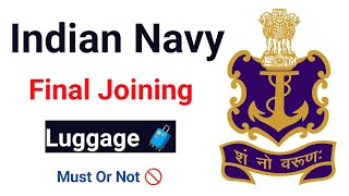 Indian Navy SSR MR Final Joining  Luggage Must Or Not  Document 📄  Final Medical Exam [upl. by Austine]