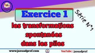 Exercice 1 les transformations spontanées dans les piles [upl. by Recneps654]