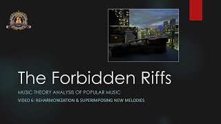 Music Theory Analysis The Forbidden Riffs  Video 6 [upl. by Gettings]