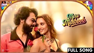 Mere Mehboob Tera Tadapna Toh Banta Hai  Vicky Vidya Ka Woh Wala Video  Mere Mehboob  Full Song [upl. by Haraz]