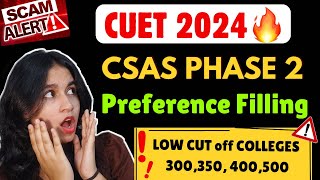 CUET 2024 GOOD NEWS  🔥🔥Sabko milega admission  Csas phase2 Low cut off colleges [upl. by Zzaj]