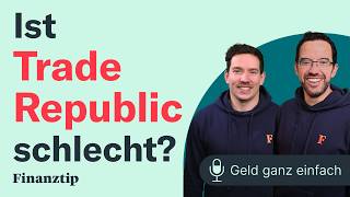 Findet Finanztip Trade Republic schlecht  Geld ganz einfach [upl. by Reisman]