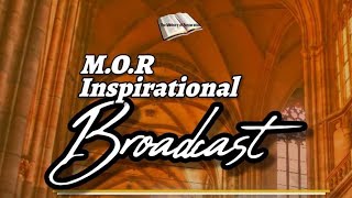 MOR Inspirational Broadcast  12082024 [upl. by Prud]