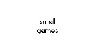 SMALL GAMES IS BACK [upl. by Mcclenaghan]