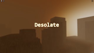 Desolate [upl. by Hiram]