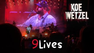 9 Lives  Koe Wetzel  Nashville 2024 [upl. by Edana101]