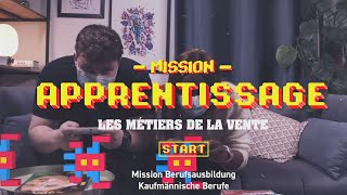 MISSION APPRENTISSAGE  Les métiers de la vente [upl. by Suilenroc]