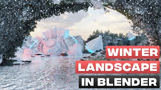 Winter Landscape Design in Blender  Blender Tutorial Beginners [upl. by Clair]