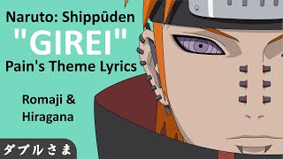 Girei Pains Theme Lyrics from Naruto Shippūden [upl. by Asel905]