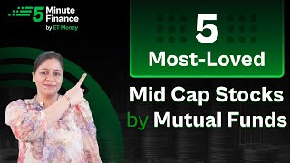 Five Most Loved Mid Cap Stocks By Mutual Funds  Where do Mutual Funds Invest [upl. by Natsreik840]