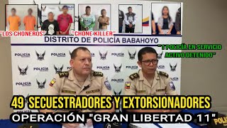 Capturan a 49 Secuestradores y Extorsionadores en Operativo quotGran Libertad 11quot [upl. by Naedan]