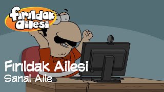 Fırıldak Ailesi 1Sezon  3 Bölüm Sanal Aile HD firildakailesiresmi [upl. by Sylvanus]