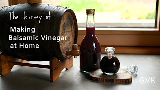 Making Balsamic Vinegar at Home [upl. by Henri246]