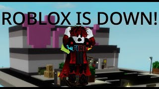 ROBLOX IS DOWN RIGHT NOW [upl. by Terrill]