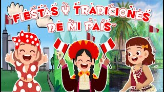 FIESTAS Y TRADICIONES DE MI PAÍS  LUNES 12 DE JULIO  APRENDO EN CASA [upl. by Eiuol]