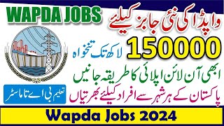 Vacancies in Wapda 2024 Latest Wapda Jobs 2024LESCO Wapda 2024LESCO Jobs 2024LESCO Electric Jobs [upl. by Noired]