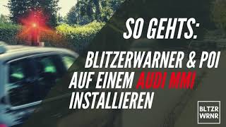 So gehts Blitzerwarner amp andere POI auf einem Audi MMI installieren [upl. by Anaerdna752]