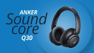 Anker Soundcore Q30 um excelente headphone com cancelamento de ruído [upl. by Aistek]