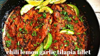 LETS MAKE BOMB TILAPIA FILLET  CHILI LEMON GARLIC TILAPIA  KALUHIS KITCHEN [upl. by Noy]