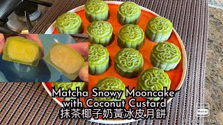 How to make this delicious Matcha 🍵 Snowy Mooncake with Coconut Custard 😋抹茶椰子奶黃冰皮月餅 [upl. by Rosanne]