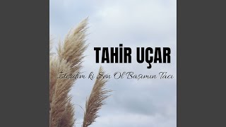 İsterdim ki Sen Ol Başımın Tacı [upl. by Nnayecats]