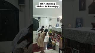 KSP Blessing Birhen Sa Barangay [upl. by Nylirehc]