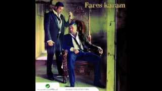 Fares Karam  Marrou 3al 3ayn Bnayat  فارس كرم  مروا عالعين بنيات [upl. by Stasny]