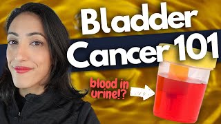 Bladder Cancer 101  Symptoms Diagnosis amp Treatment [upl. by Lainad]