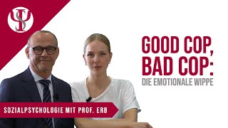 Good Cop Bad Cop  Die Emotionale Wippe [upl. by Dnomhcir]