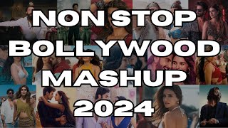 NON STOP BOLLYWOOD PARTY MIX MASHUP 2024  LATEST BOLLYWOOD DANCE PARTY DJ MIX NEW YEAR SONG 2024 [upl. by Elagibba]