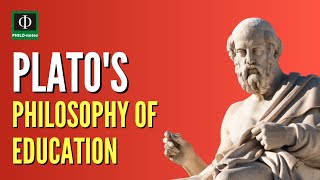 Plato’s Philosophy of Education [upl. by Thielen]