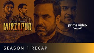 Mirzapur Season 1 Recap  Pankaj Tripathi Ali Fazal Divyenndu Vikrant Massey  Amazon Original [upl. by Alomeda]