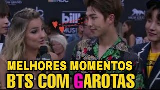 BTS COM GAROTAS MELHORES MOMENTOS💕 Parte 1sthefany cavalcanti [upl. by Birkle216]